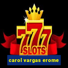 carol vargas erome